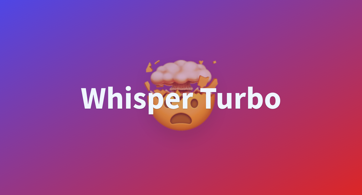 Whisper Turbo